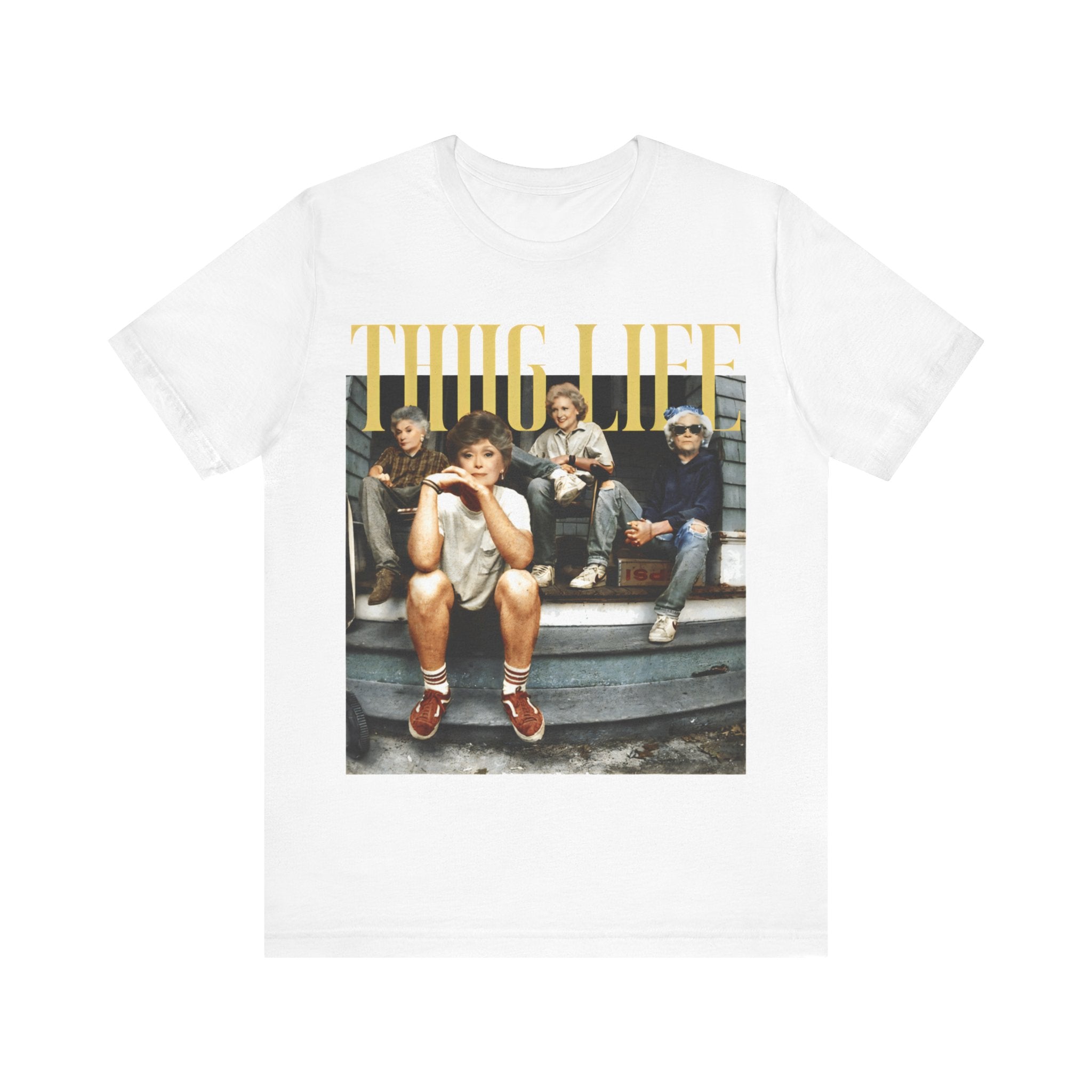 Golden Girls Thug Life Shirt | Retro 80s TV Sitcom Tee | Stay Golden Squad T-Shirt | Golden Girls Fan Gift  | Unisex Jersey Short Sleeve Tee